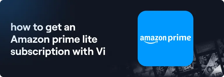 Amazon Prime LITE Subscription