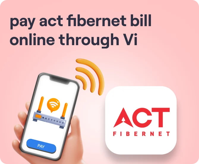 How to Pay Act Fibernet Bill Online Easily via Vi | Step-by-Step Guide