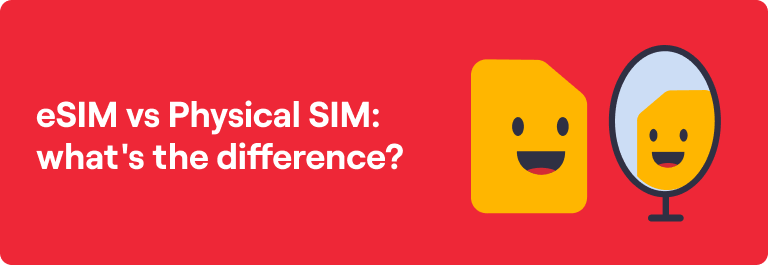 eSIM vs. Nano SIM: What's the Difference?
