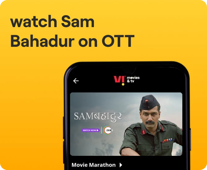 Watch Sam Bahadur on OTT