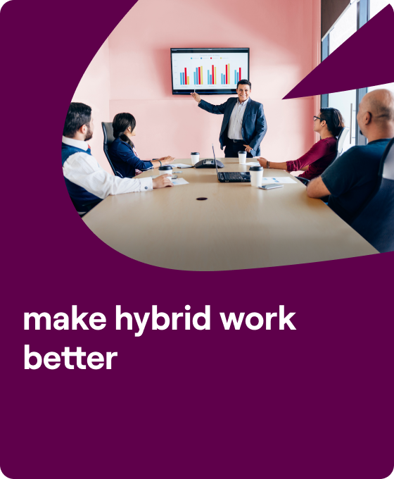 make hybrid work better